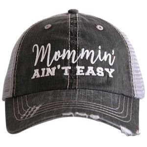 “Mommin’ Ain’t Easy” Embroidered Gray Trucker Cap • OSFM